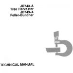John Deere JD743A Tree Harvester, JD743A Feller Buncher Repair Technical Manual