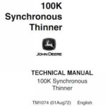 John Deere 100K Synchronous Thinner Repair Technical Manual